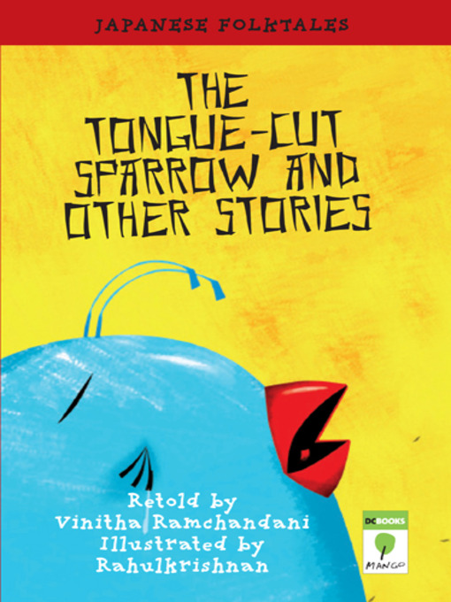 Title details for The Tongue-cut Sparrow and Other Stories by Vinitha Ramchandani - Available